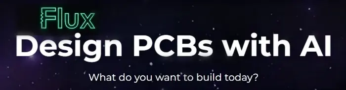 Flux - Design PCBs with AI banner showing a starry dark background
